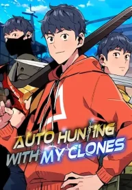 Auto Hunting With My Clones