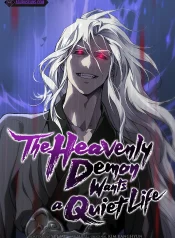 The Heavenly Demon Wants a Quiet Life